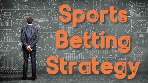 10 Best Sports Betting Strategies (That Actually Work) .